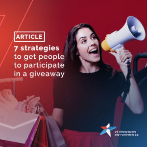 7 Strategies to get people to participate in a giveaway