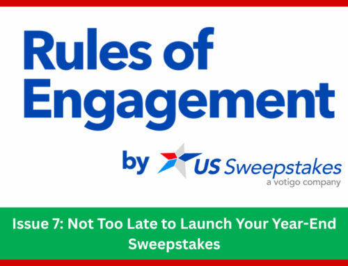 Rules of Engagement: Not Too Late to Launch Your Year-End Sweepstakes