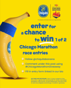 Chicago Marathon giveaway promotion featuring Chiquita banana graphic encouraging entry to win race entries through a sweepstakes