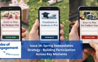 Spring sweepstakes strategy feature image showing mobile entry forms for Mother’s Day, graduation nomination, and Father’s Day promotions, highlighting seasonal participation and key marketing moments.