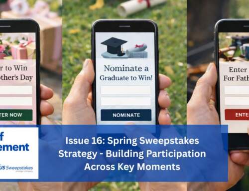 Rules of Engagement: Spring Sweepstakes Strategy – Building Participation Across Key Moments