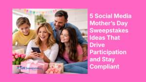 Family gathered around a mother using a smartphone with Mother’s Day gifts, alongside text promoting social media sweepstakes ideas