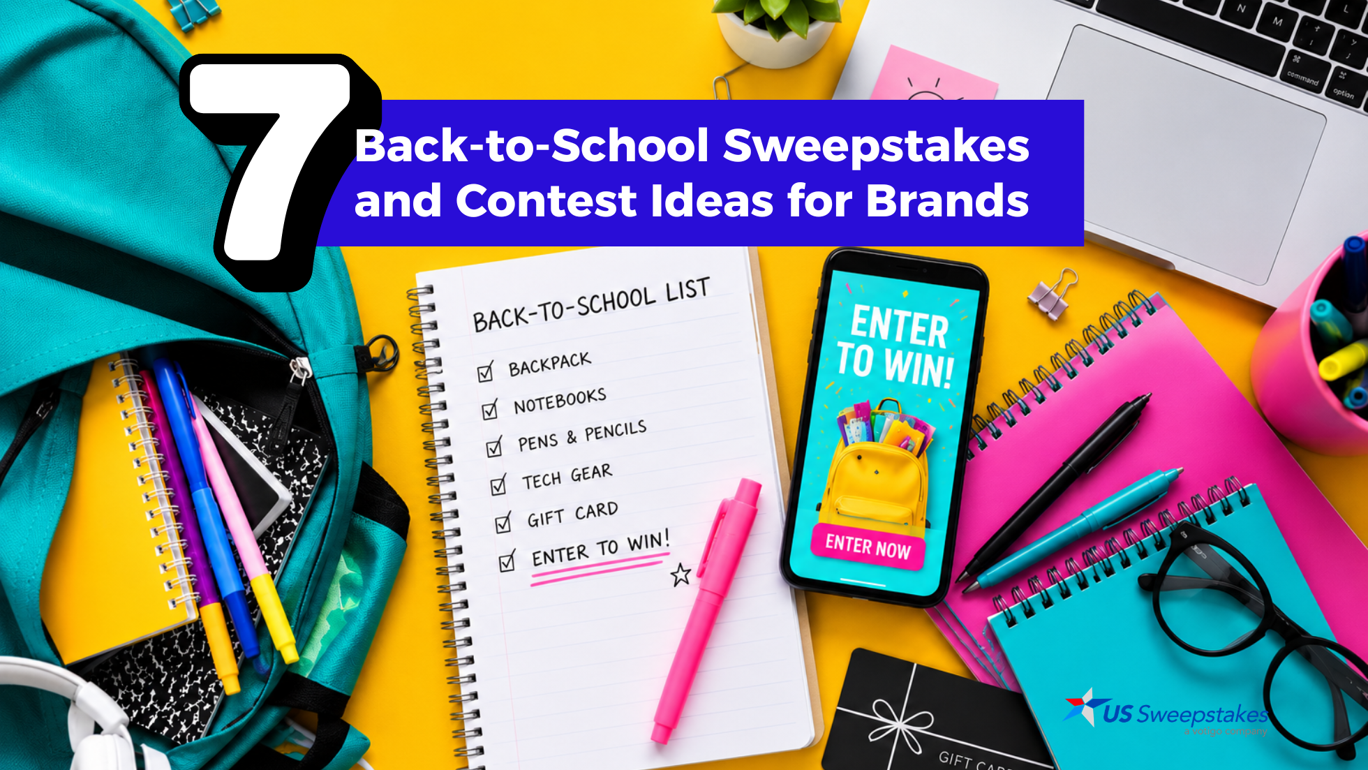 Back-to-school sweepstakes and contest ideas for brands featuring school supplies, a shopping checklist, and a mobile giveaway promotion