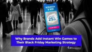 Black Friday instant win game feature image showing a shopper using a smartphone with a digital scratch-off revealing a 25% off instant reward in a busy shopping mall