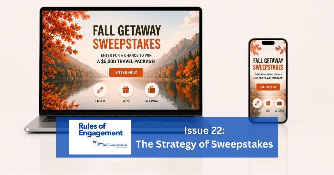 US Sweepstakes Rules of Engagement Issue 22, The Strategy of Sweepstakes, featuring a Fall Getaway Sweepstakes displayed on laptop and mobile screens.